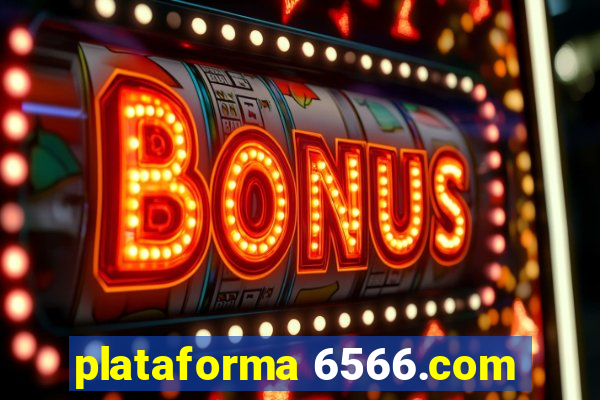 plataforma 6566.com